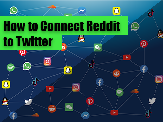 How to Connect Reddit to Twitter