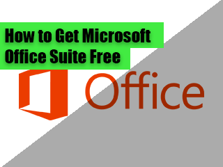 How to Get Microsoft Office Suite Free